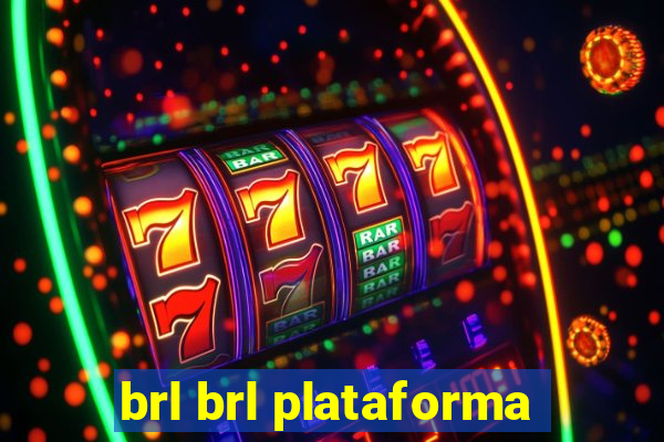 brl brl plataforma